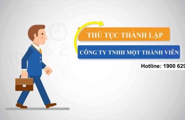 Thủ tục thành lập công ty TNHH một thành viên