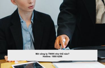 Mở công ty TNHH như thế nào?
