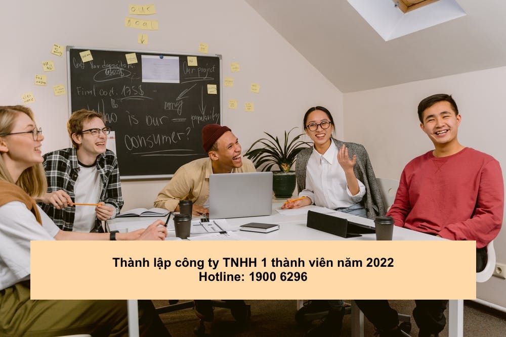 Thành lập công ty TNHH 1 thành viên năm 2022