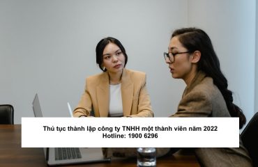 Thủ tục thành lập công ty TNHH một thành viên năm 2022